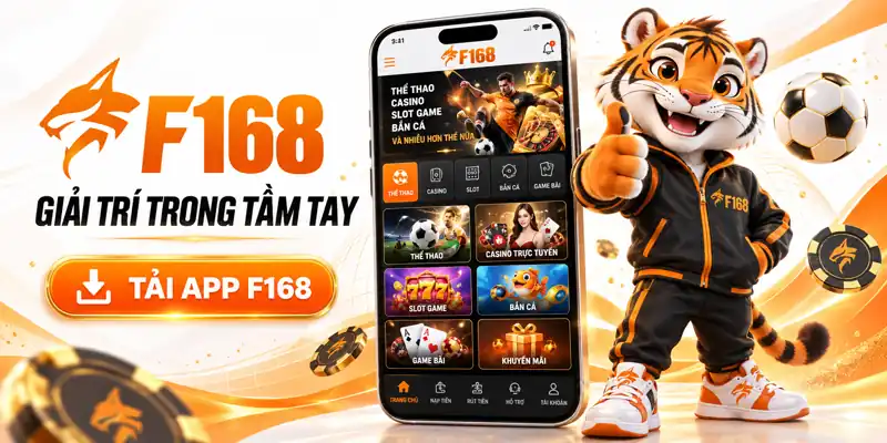 F168 giải trí trong tầm tay